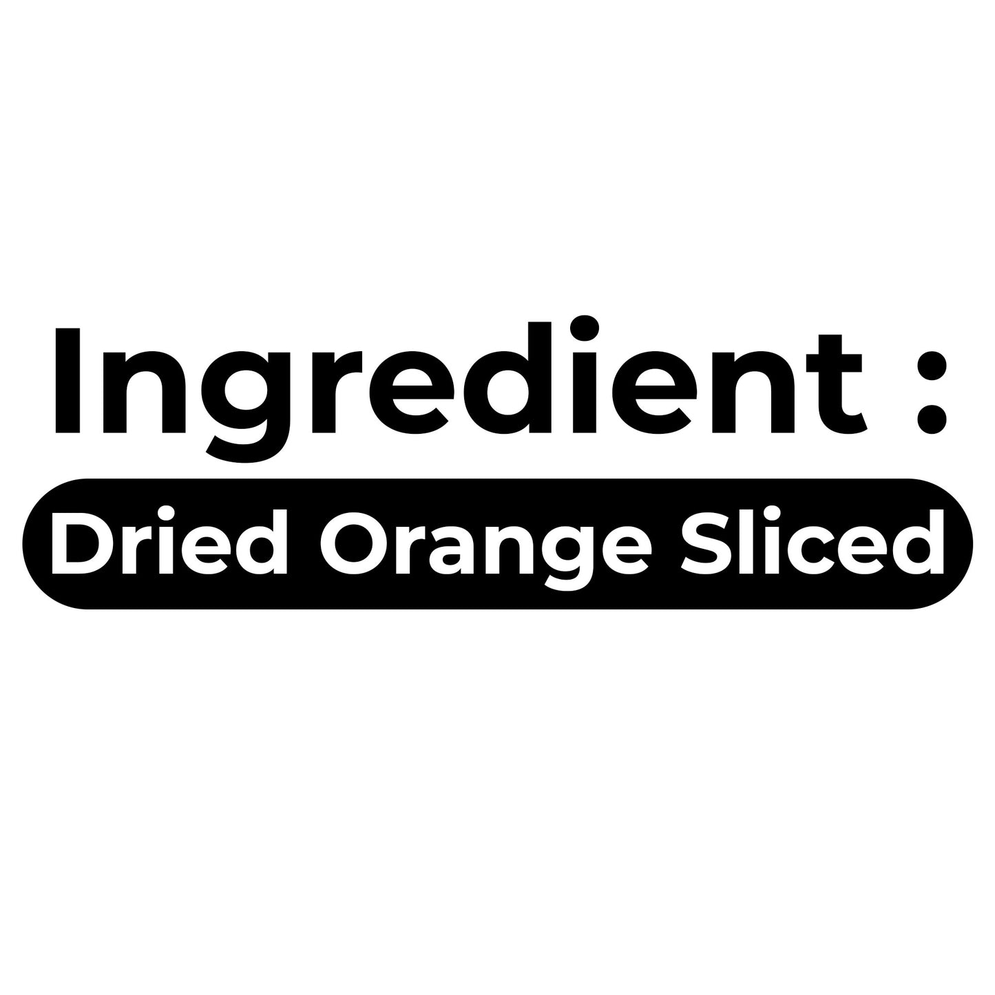 Dried Orange Slice 250g Jar